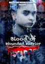 Blood of Wounded Warrior | Crime