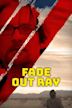 Fade Out Ray