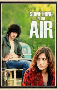 Something in the Air (2012 film)
