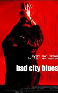 Bad City Blues