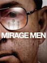 Mirage Men