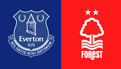 Everton v Nottingham Forest preview: Team news, head-to-head and stats