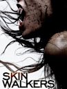 Skinwalkers