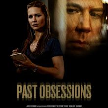 Past Obsessions - Film 2011 - FILMSTARTS.de