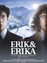 Erik & Erika