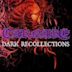 Dark Recollections