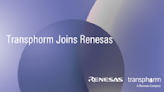 Renesas acquires Transphorm for gallium nitride (GaN)