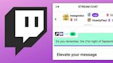 Twitch está probando Chat Elevado, que te permite pagar para fijar tu mensaje temporalmente