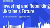 Tallinn is hosting major conference on investing in Ukraine - live broadcast