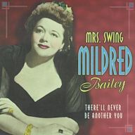 Mrs. Swing: There'll Never Be Another You