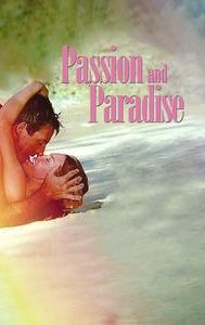 Passion and Paradise