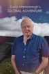 Attenborough's Global Adventure