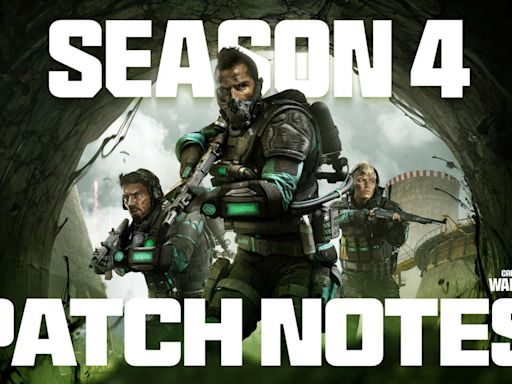 CoD: Warzone And MW3 Season 4 Patch Notes Detail Perk Changes And Bigger BR Matches