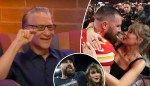 Bill Maher thinks ‘tacky’ Taylor Swift is ‘gonna get dumped’ by Travis Kelce