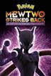 Pokémon the Movie: Mewtwo Strikes Back Evolution