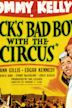 Peck's Bad Boy with the Circus