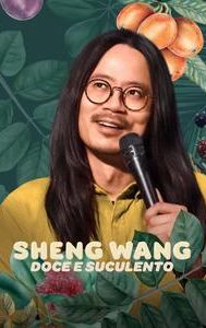 Sheng Wang: Sweet and Juicy