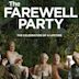 The Farewell Party