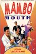 John Leguizamo: Mambo Mouth