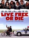 Live Free or Die (2006 film)