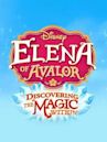 Elena of Avalor: Discovering the Magic Within