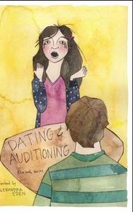 Dating & Auditioning