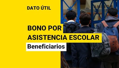 Bono por deber asistencia escolar: ¿Quiénes lo reciben?