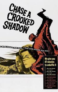 Chase a Crooked Shadow