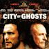 City of Ghosts