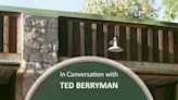 Seizing Life: In Conversation with Artist Ted Berryman