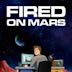 Fired on Mars