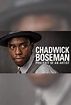 Chadwick Boseman: Portrait of an Artist | Where to watch streaming and ...