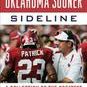 Tales from the Oklahoma Sooner Sideline: A Collection of the Greatest Sooner Stories Ever Told