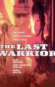 The Last Warrior