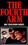 The Fourth Arm (TV series)