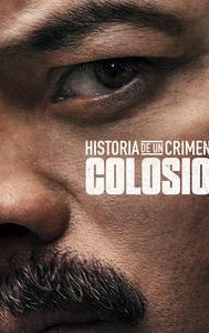 Historia de un crimen: Colosio