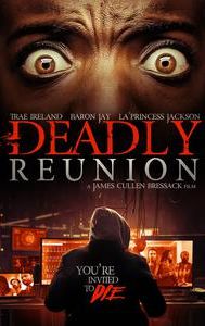 Deadly Reunion