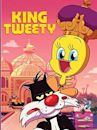 King Tweety