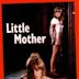 Little Mother (1973 film)