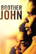 Brother John (film)