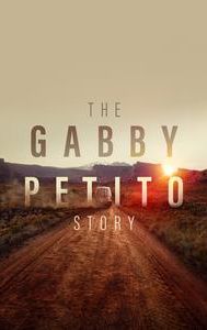 The Gabby Petito Story