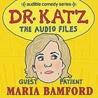 Dr. Katz: The Audio Files Episode 9