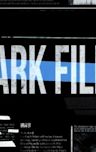 The Dark Files