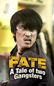 FATE - A Tale of two Gangsters