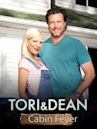 Tori & Dean: Cabin Fever