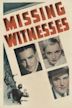 Missing Witnesses