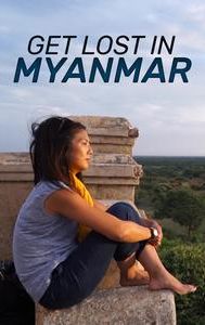 Get Lost In Myanmar