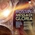 Rossini: Messa di Gloria