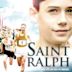 Saint Ralph – Wunder sind möglich