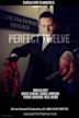 Perfect Twelve | Thriller